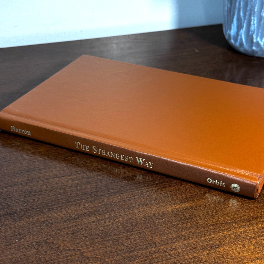 The Strangest Way: Walking the Christian Path Robert Barron Orbis Books 2002